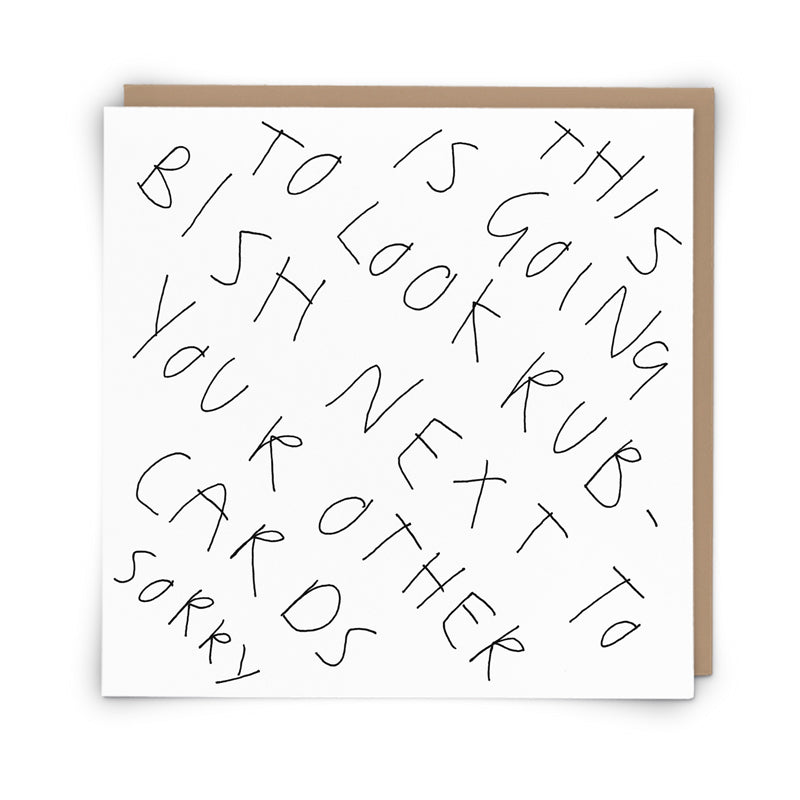A Rubbish Card Greeting Card