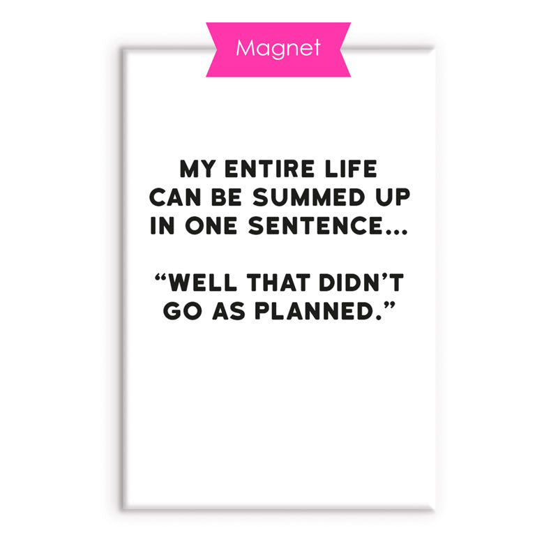 Summing Up Life Magnet