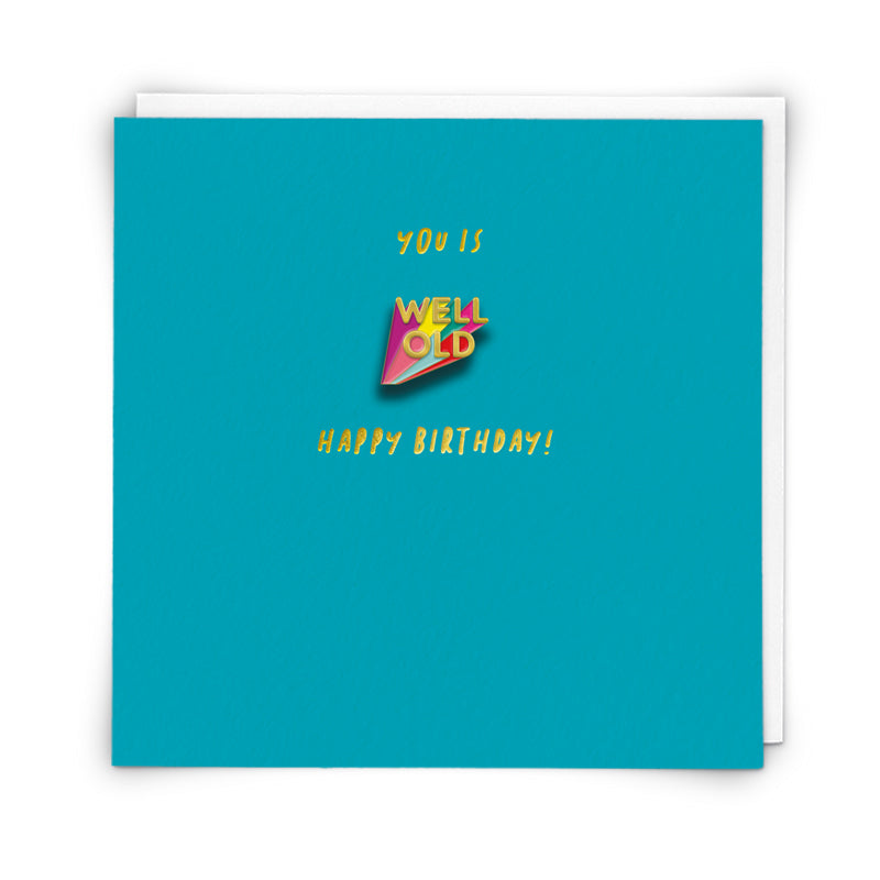 Well Old Enamel Pin Greeting Card