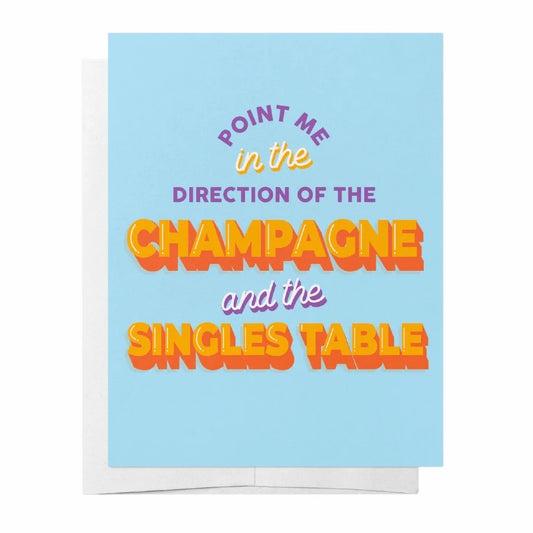 Champagne and Singles Table