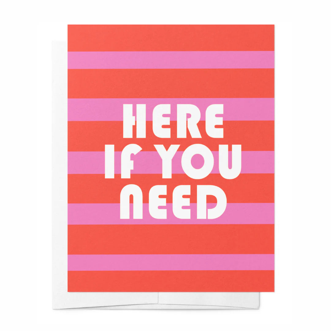 Here If You Need