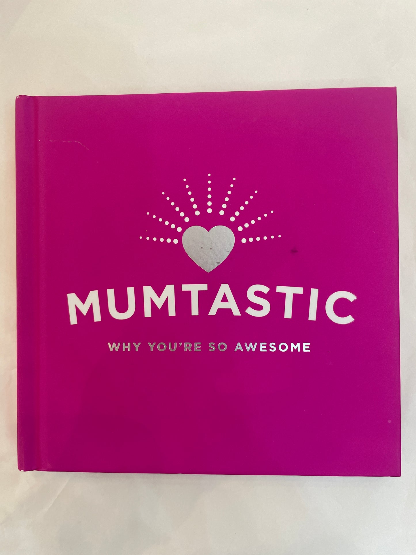 Mumtastic - Why You’re So Awesome