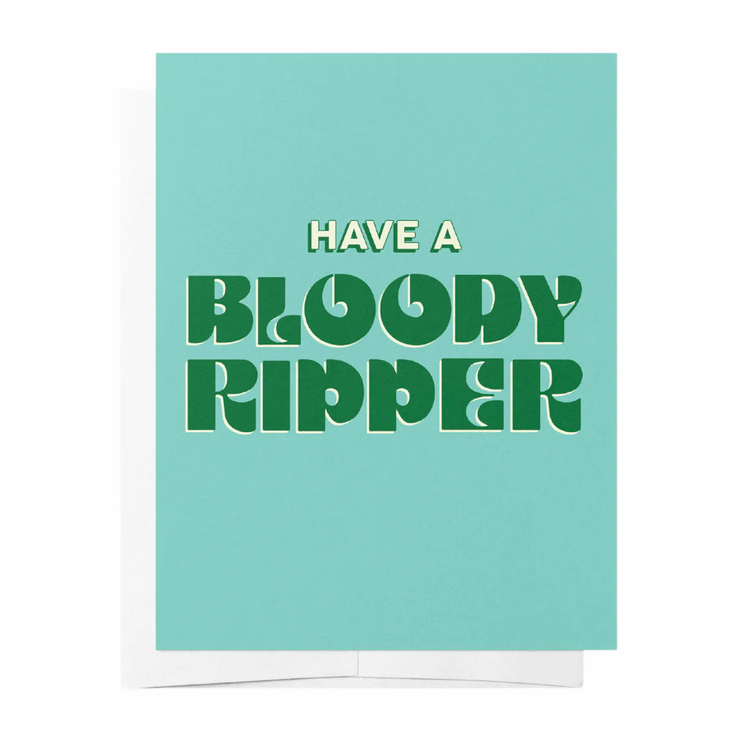 Have A Bloody Ripper