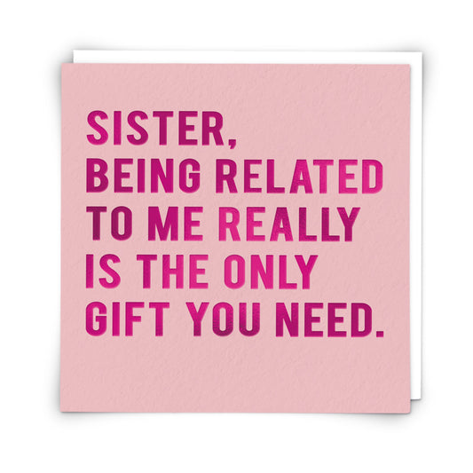 Gift of a Sister Greeting Card