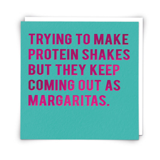 Margarita Protein Shake Greeting Card