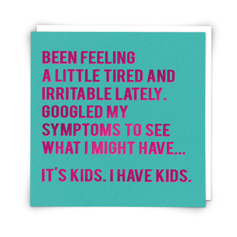 Symptoms of Kids Greeting Card