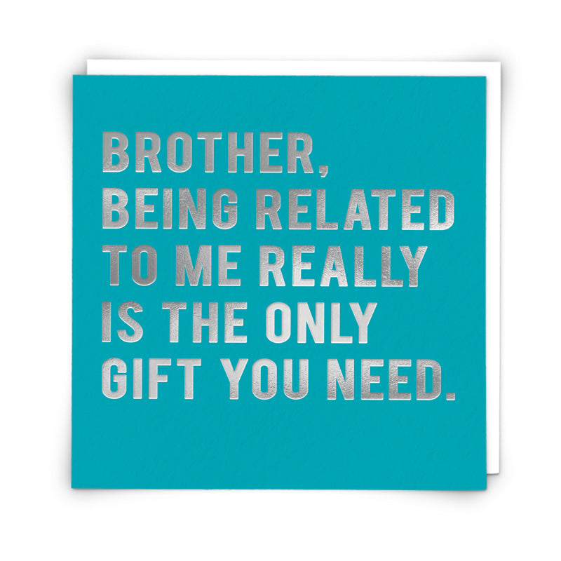 Brother Gift Greeting Card