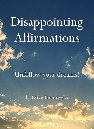 Disappointing Affirmations - The Game