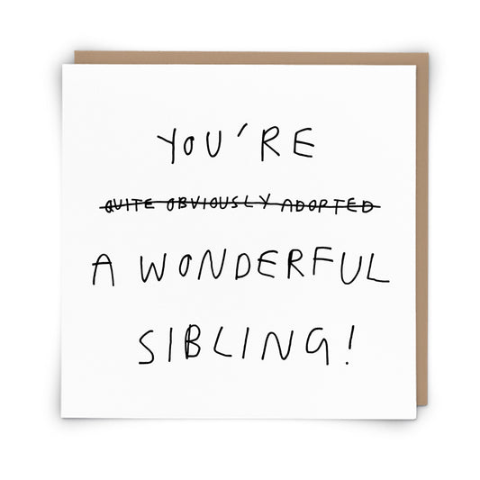 A Wonderful Sibling - Greeting Card