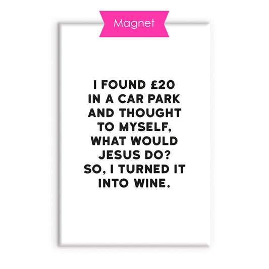Money into Wine Magnet