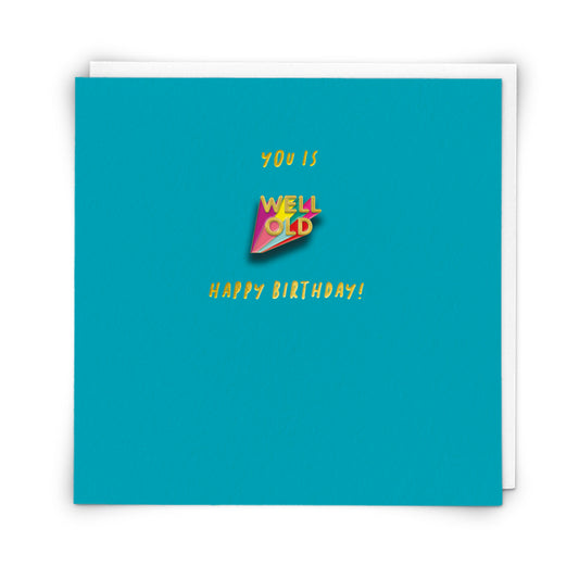 Well Old Enamel Pin Greeting Card