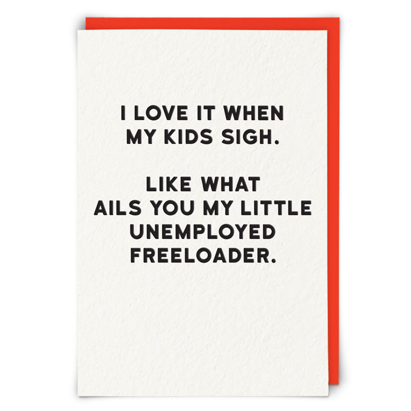 Freeloader Greeting Card