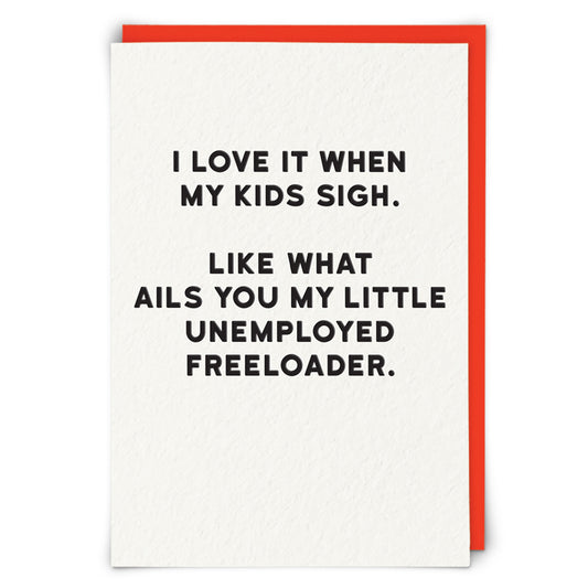Freeloader Greeting Card