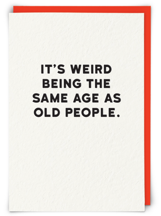 Old People - Greeting Card