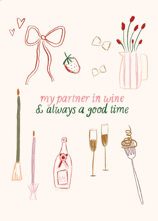 My Partner in Wine & Always a Good Time by Duchess Plum