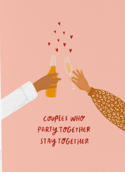 Couples Who Party Together Stay Together by Duchess Plum