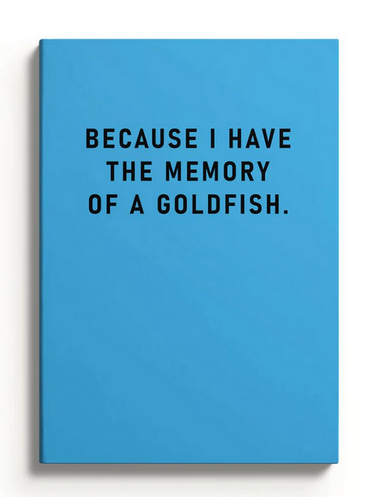 Memory of a Goldfish