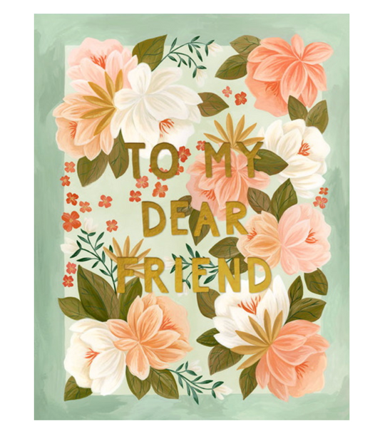 Dear Friend Floral