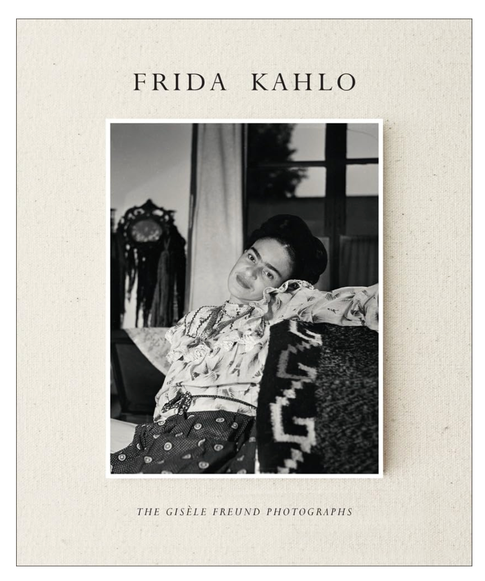 Frida Kahlo: The Giselle Freund Photographs