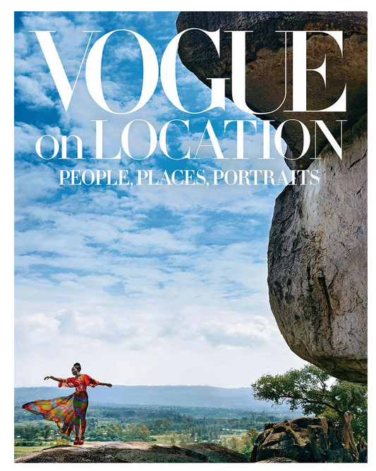 Vogue On Location: People, Places, Portraits