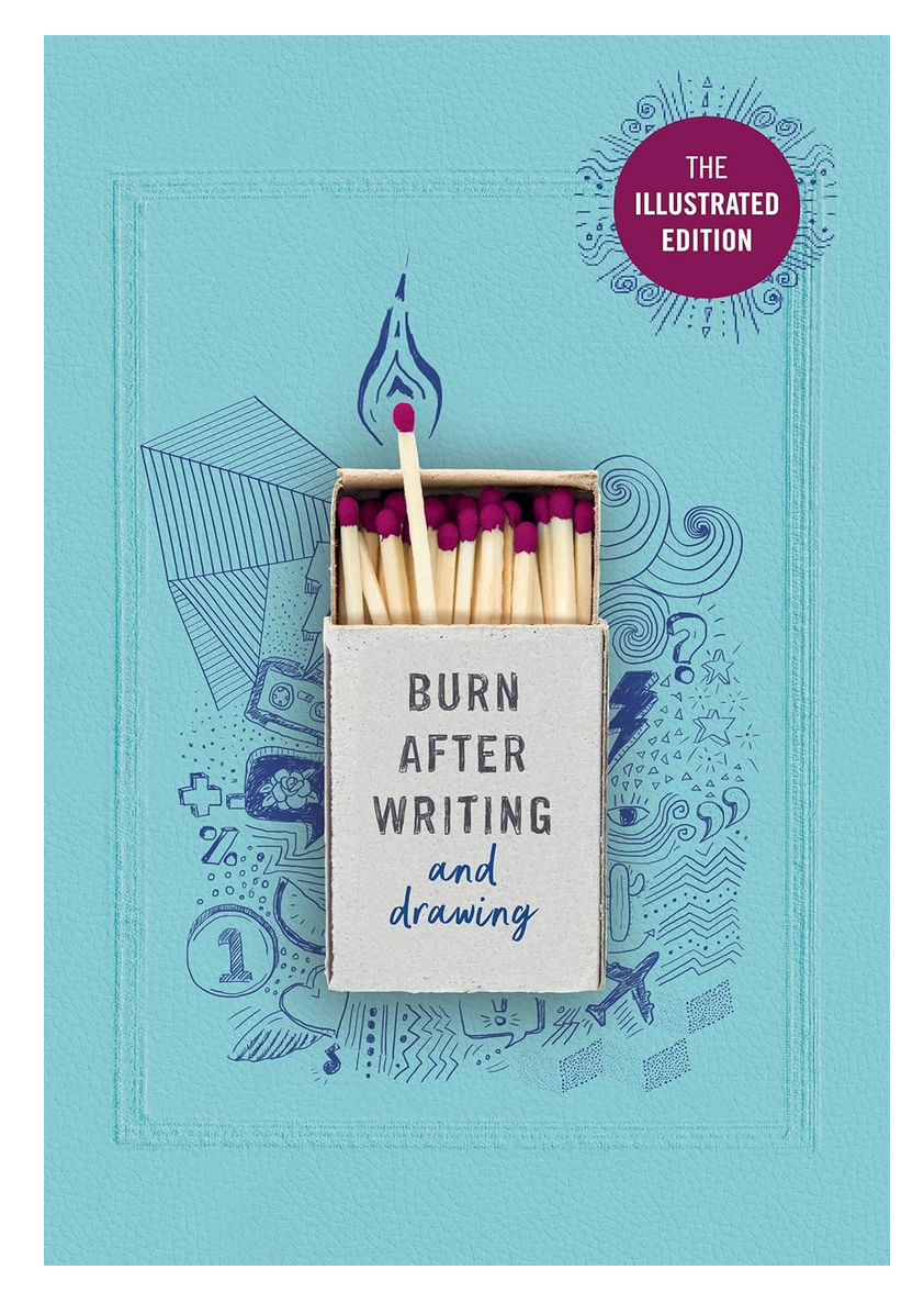 Burn After Writing: The Illustrated Edition - Sharon Jones