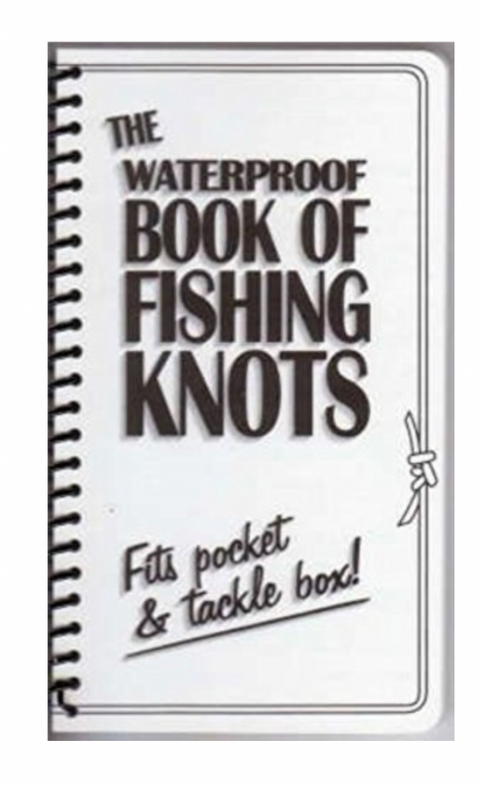 The Waterproof Book of Fishing Knots