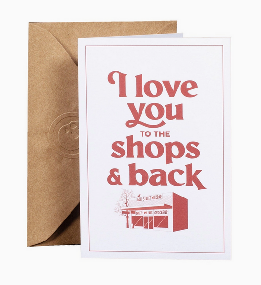 Love You to The Shops & Back
