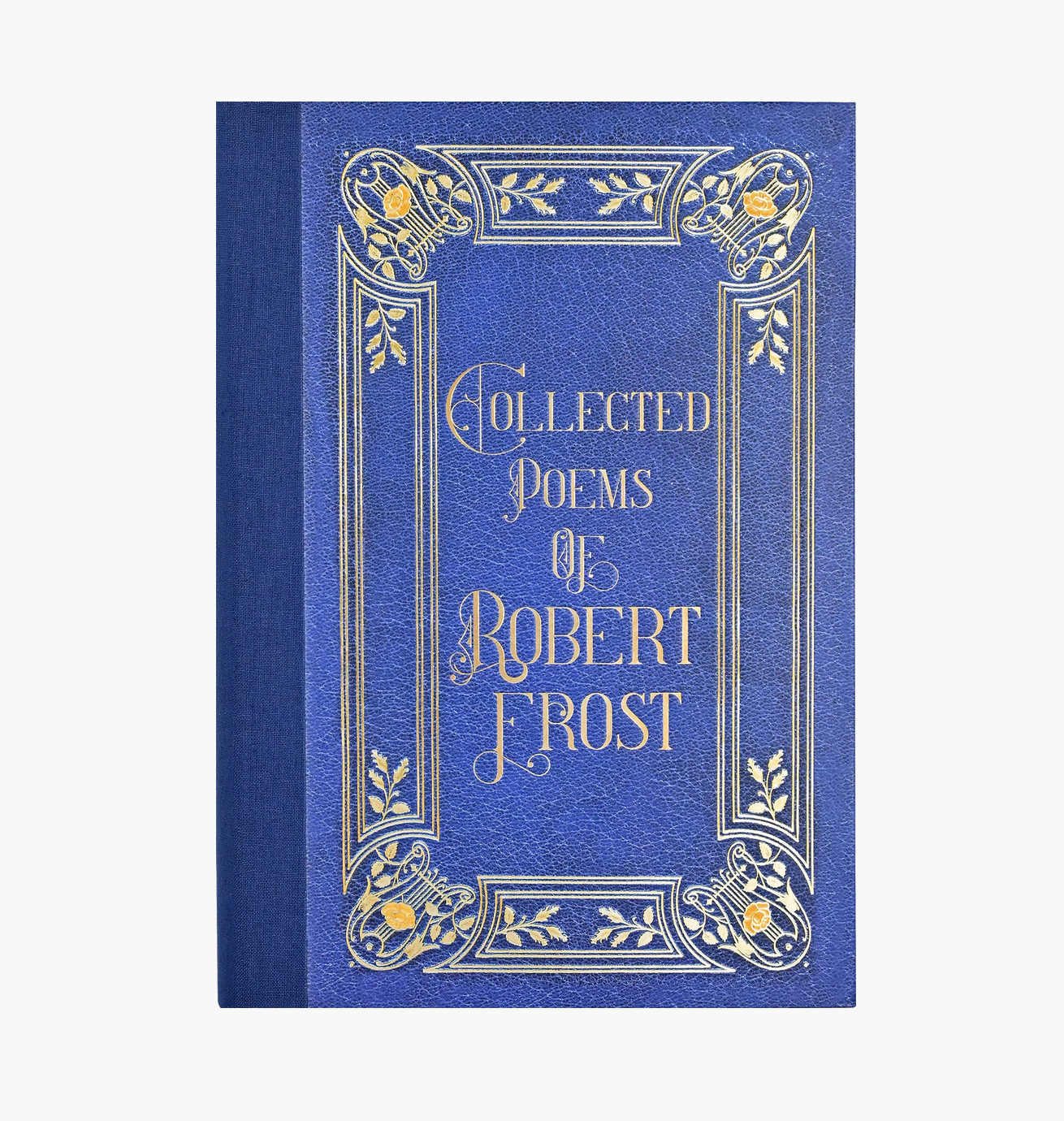 A collection Of Poems By Robert Frost