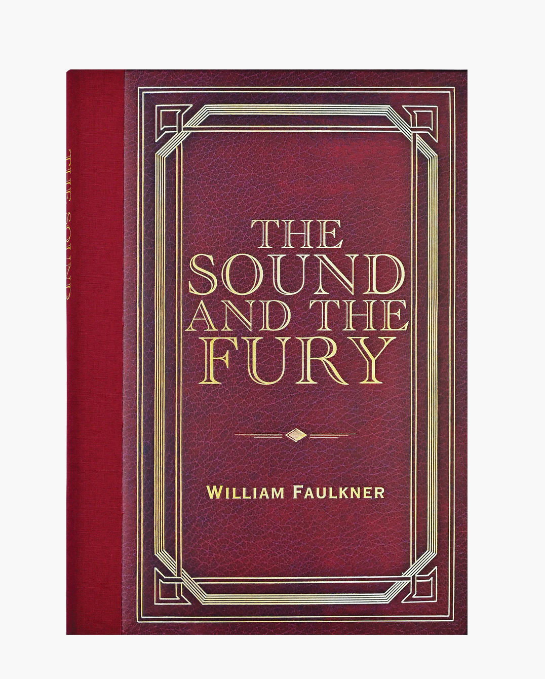 The Sound and the Fury By William Faulkner