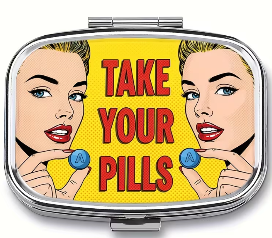 Take Your Pills Box