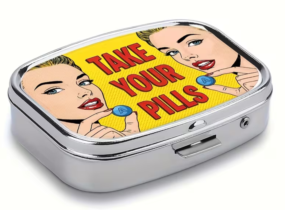 Take Your Pills Box