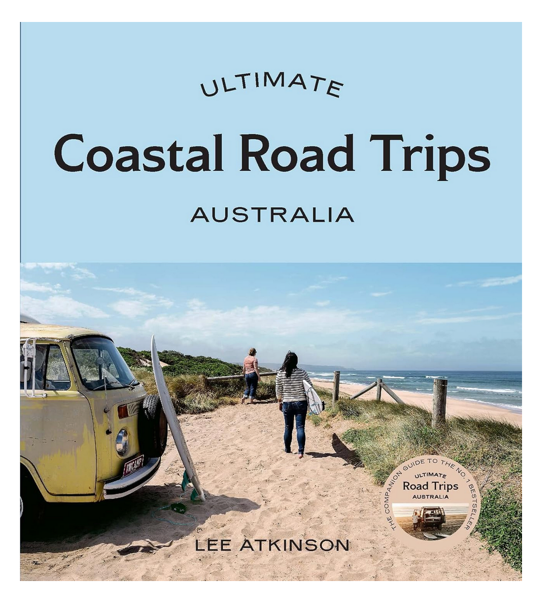 Ultimate Coastal Road Trips Australia