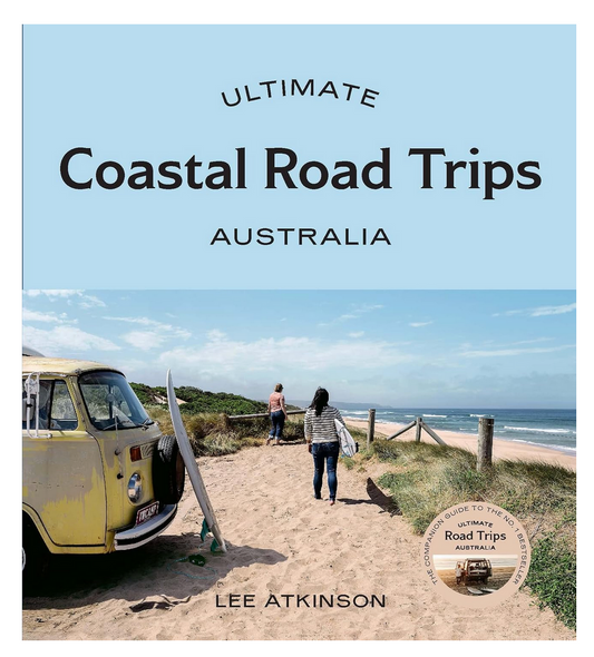 Ultimate Coastal Road Trips Australia