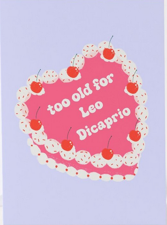 Too Old For Leo Di Caprio by Duchess Plum