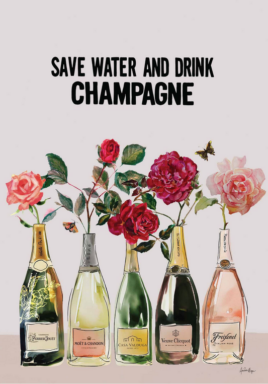 Save Water & Drink Champagne by Ana Paula Hoppe
