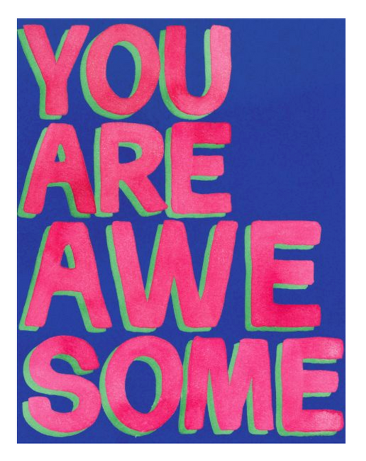 You Are Awesome
