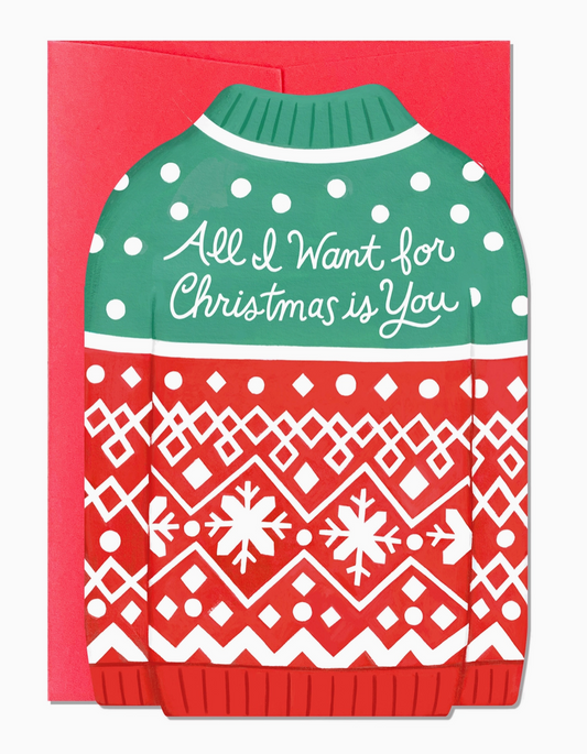All I Want for Christmas - Greeting Card