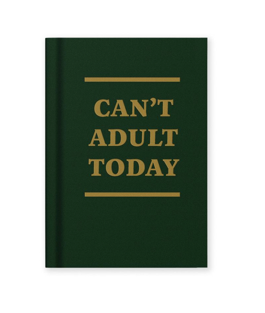 Can't Adult Today Tiny Notebook