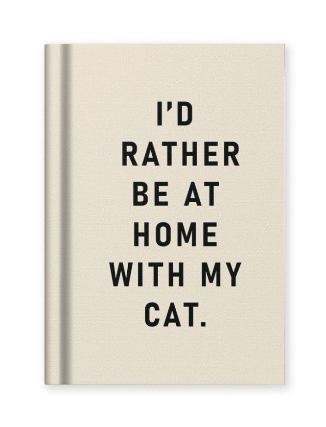 I'd Rather Be Home With My Cat Tiny Notebook