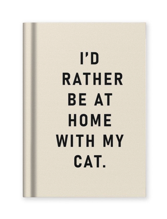 I'd Rather Be Home With My Cat Tiny Notebook