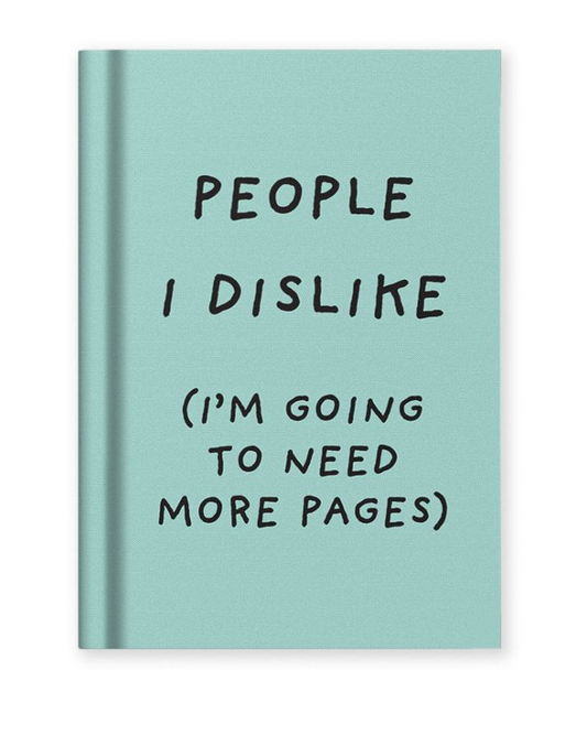 People I Dislike Tiny Notebook