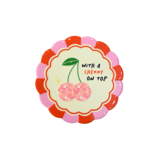 With A Cherry On Top Ceramic Coaster