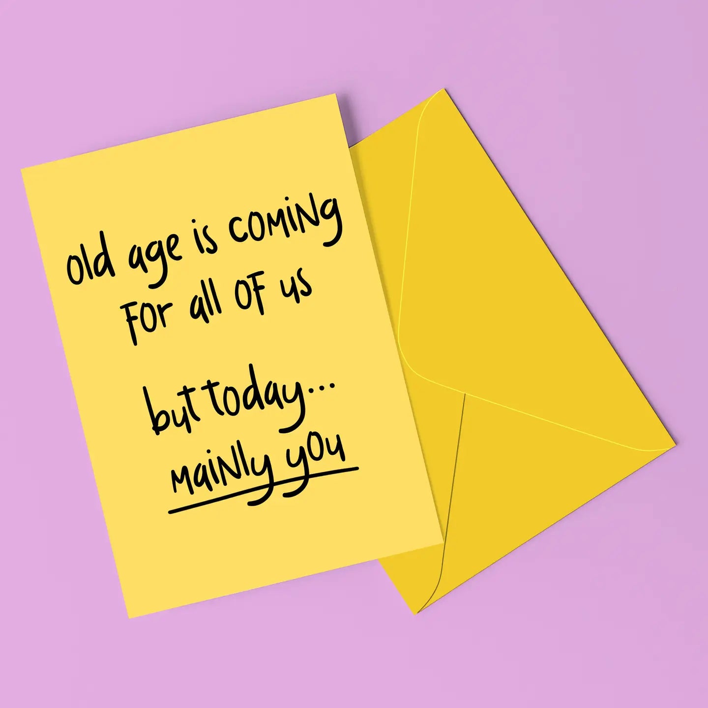Old Age Is Coming Funny Birthday Card