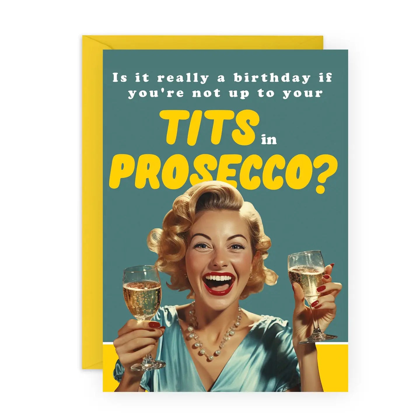 Prosecco Funny Birthday Card