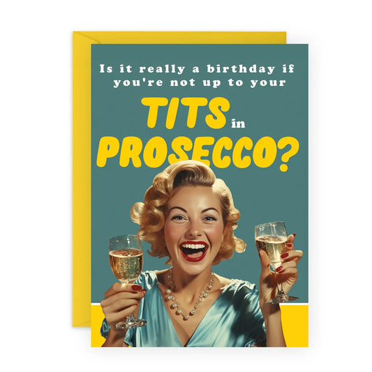 Prosecco Funny Birthday Card