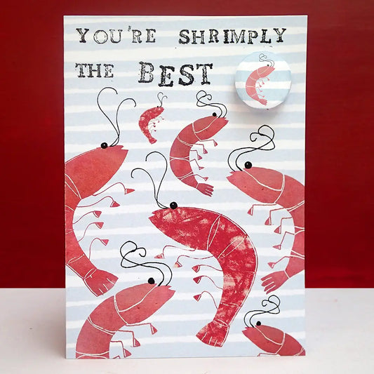 Shrimply the Best - Greeting Card with Badge